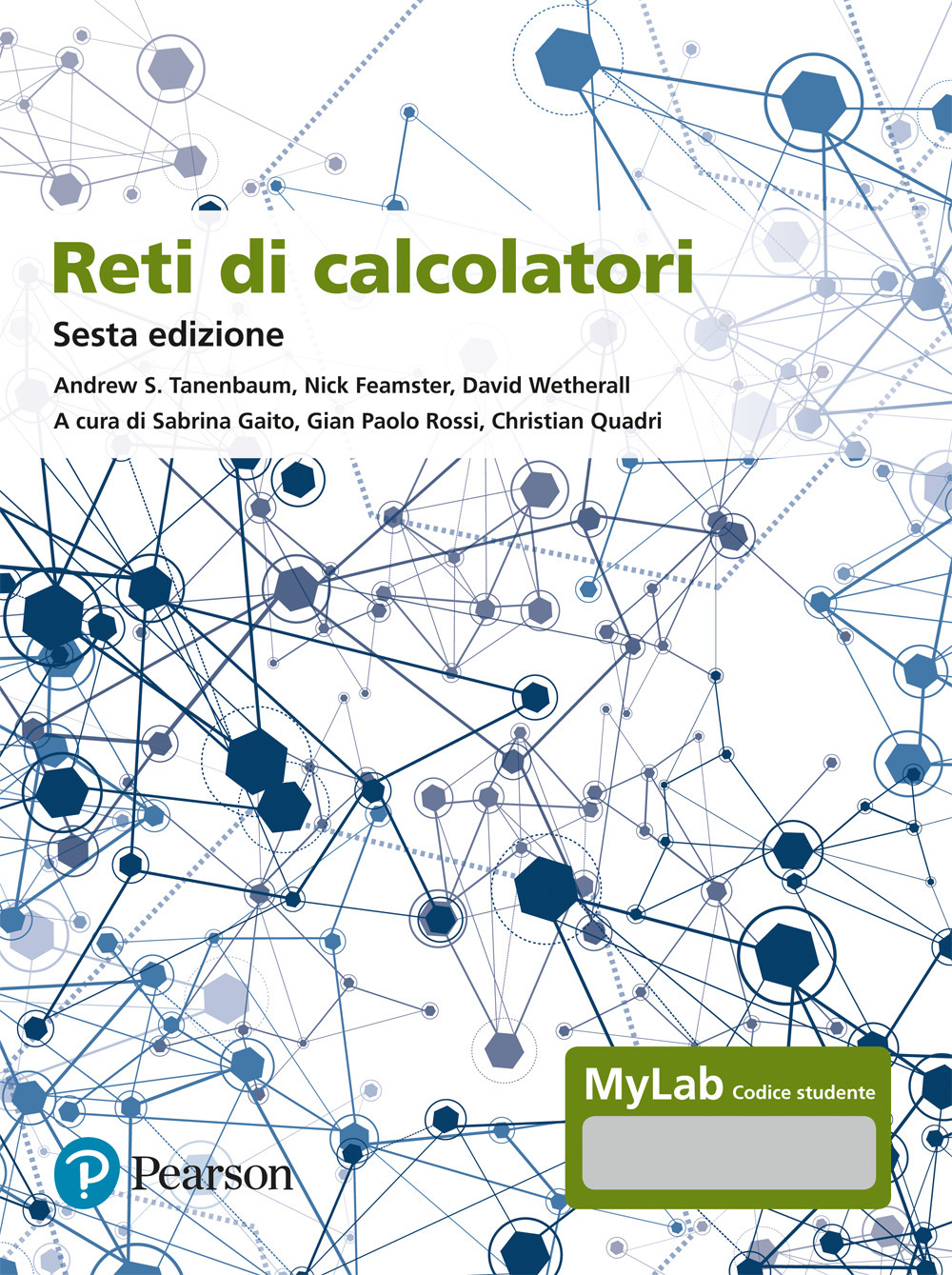 Reti di calcolatori. Ediz. Mylab