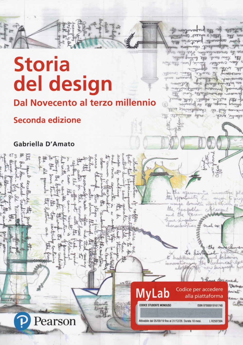Storia del design. Dal Novecento al terzo millennio. Ediz. MyLab