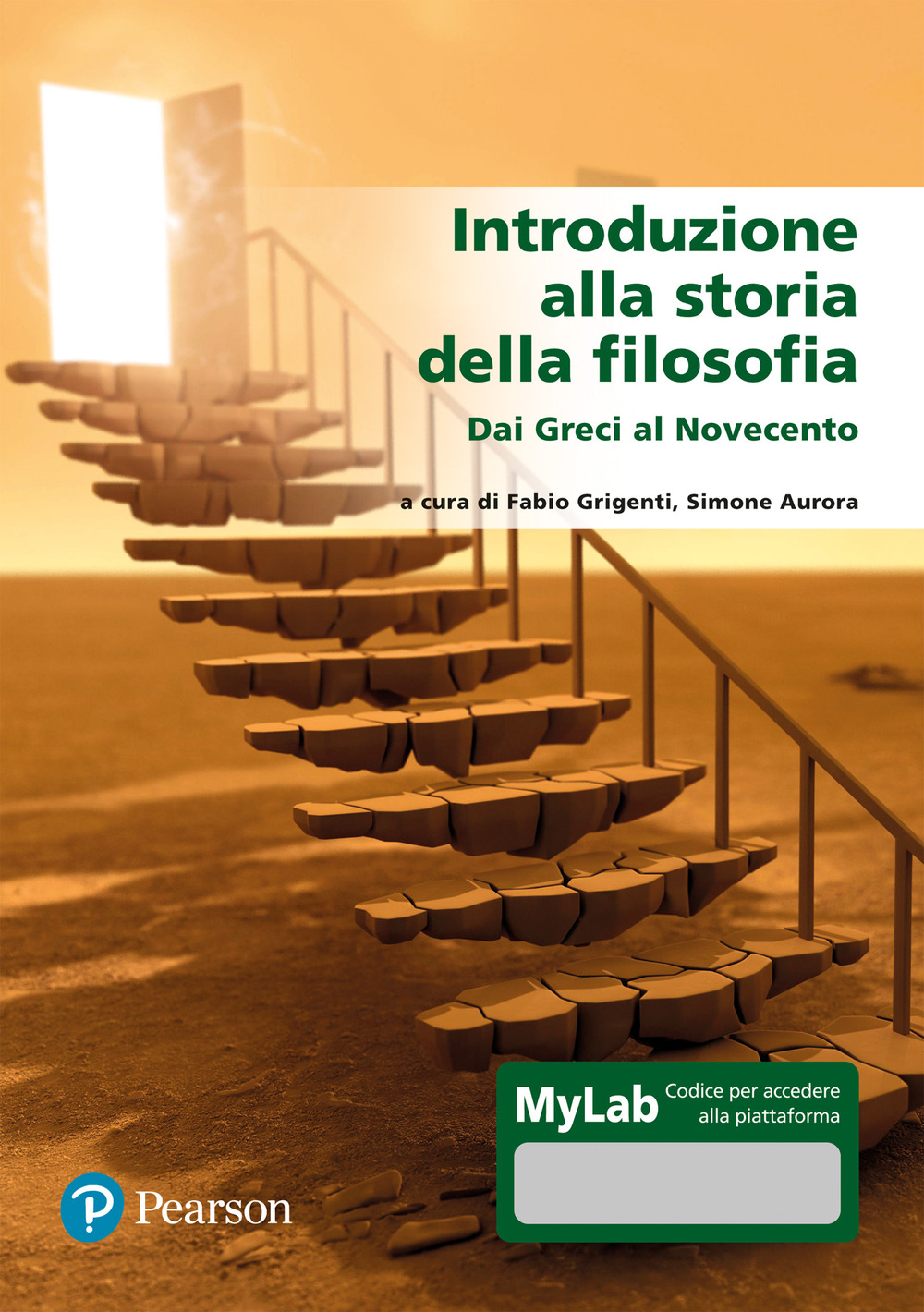 Introduzione alla storia della filosofia. Dai greci al '900. Ediz. MyLab