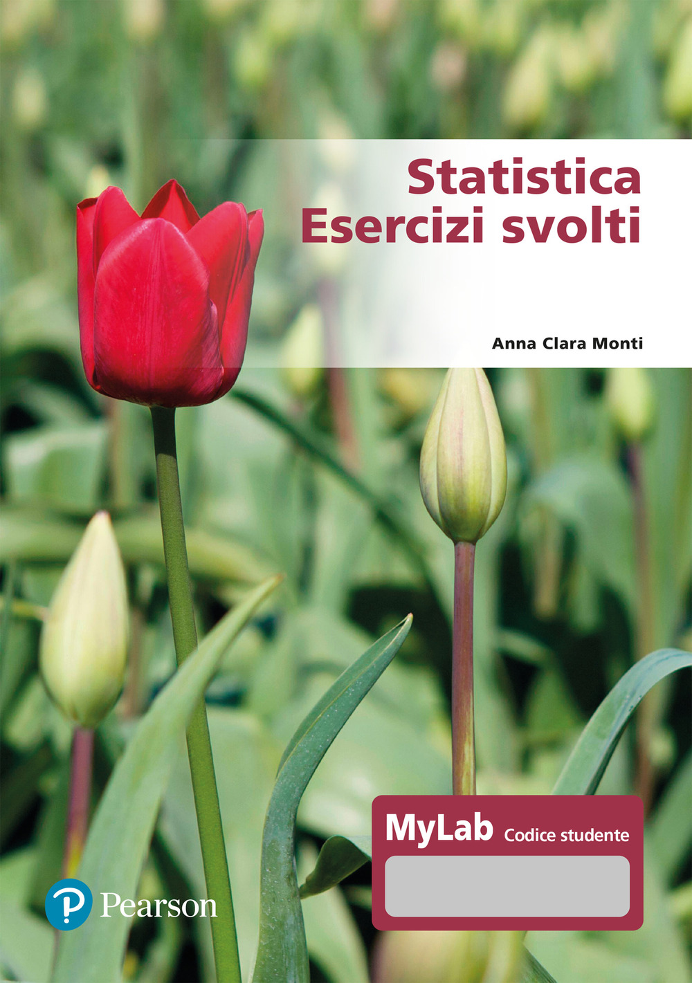 Statistica. Esercizi svolti. Ediz. Mylab