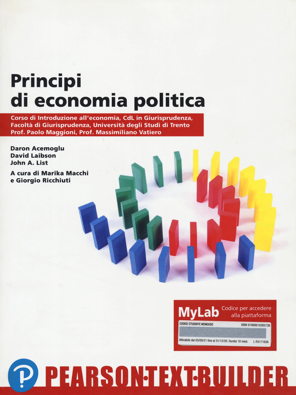 Principi di economia politica. Teoria ed evidenza empirica. Ediz. MyLab