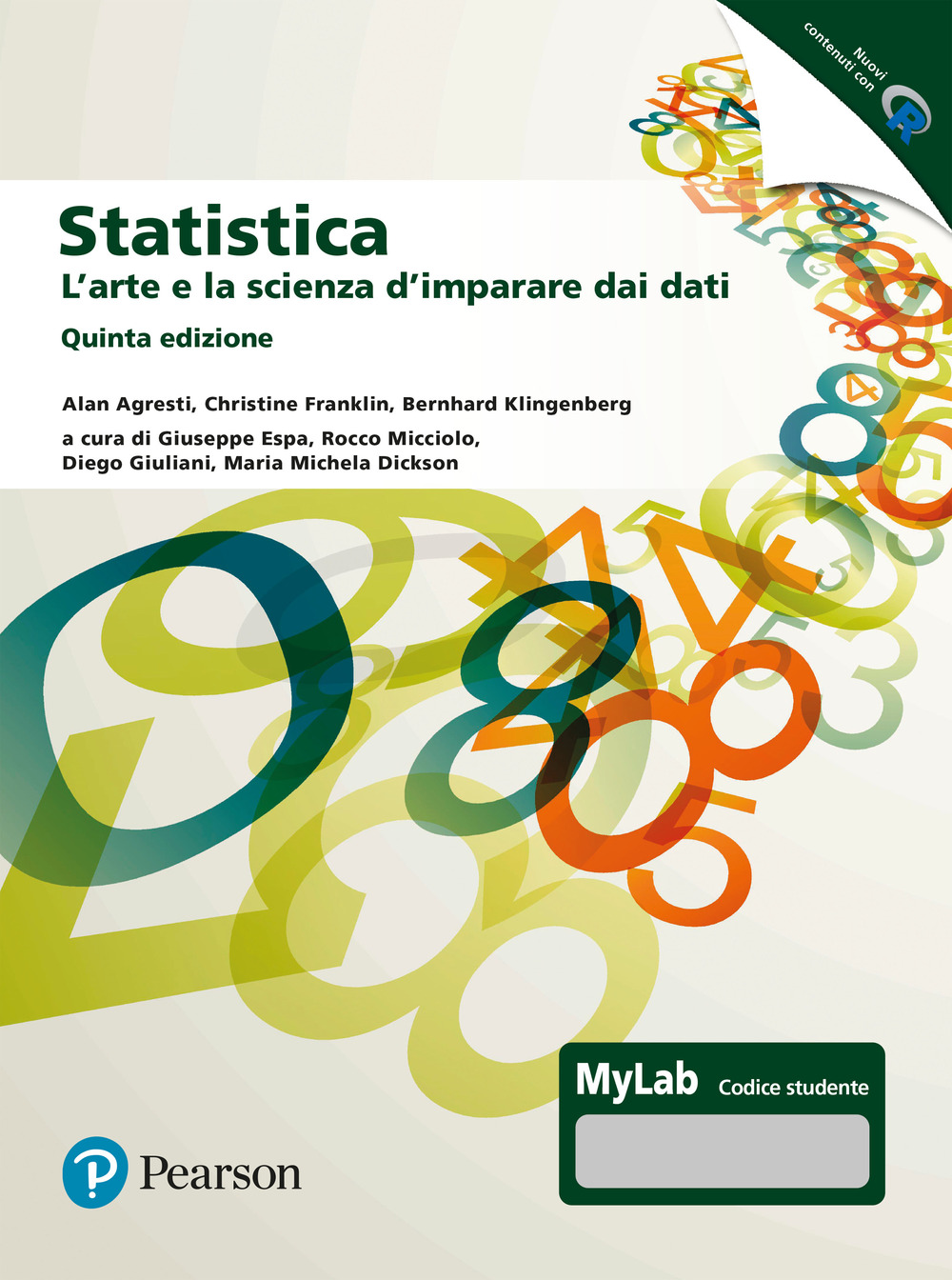 Statistica: l'arte e la scienza d'imparare dai dati. Ediz. MyLab