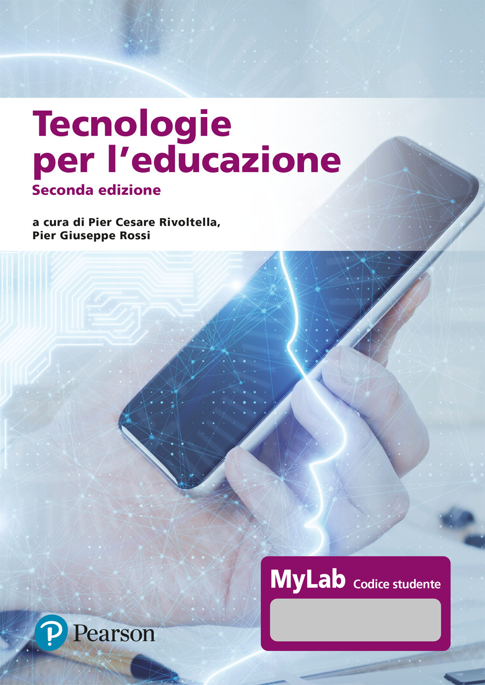 Tecnologie per l'educazione. Ediz. MyLab