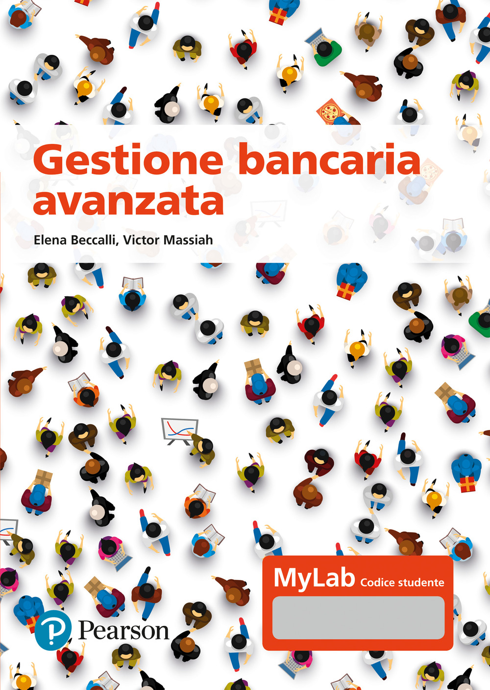 Gestione bancaria avanzata. Ediz. MyLab