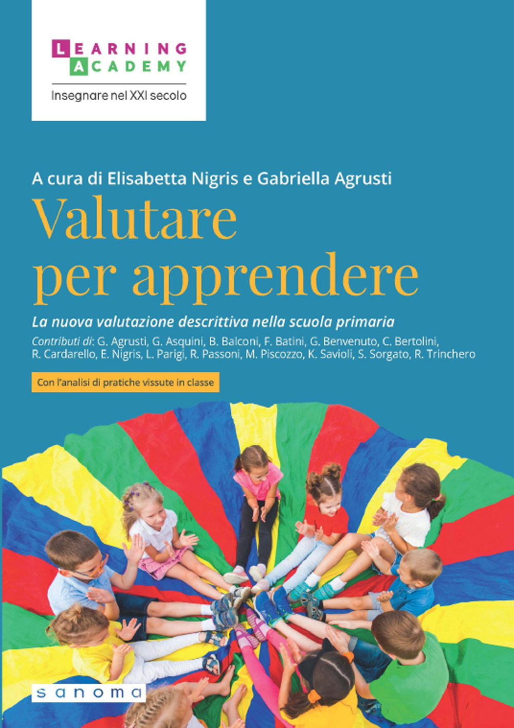 Valutare per apprendere. La nuova valutazione descrittiva nella scuola primaria