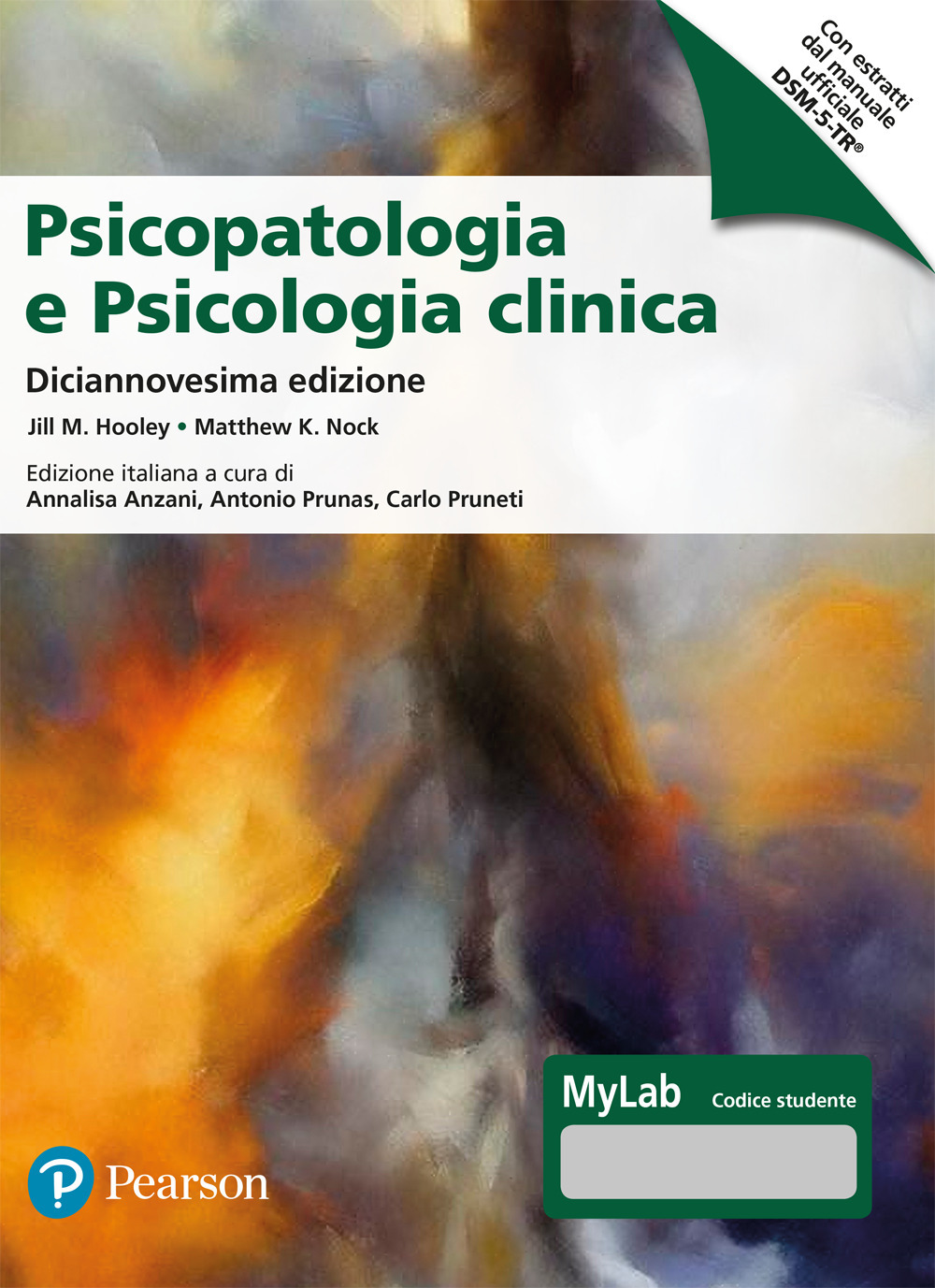 Psicopatologia e psicologia clinica. Ediz. MyLab