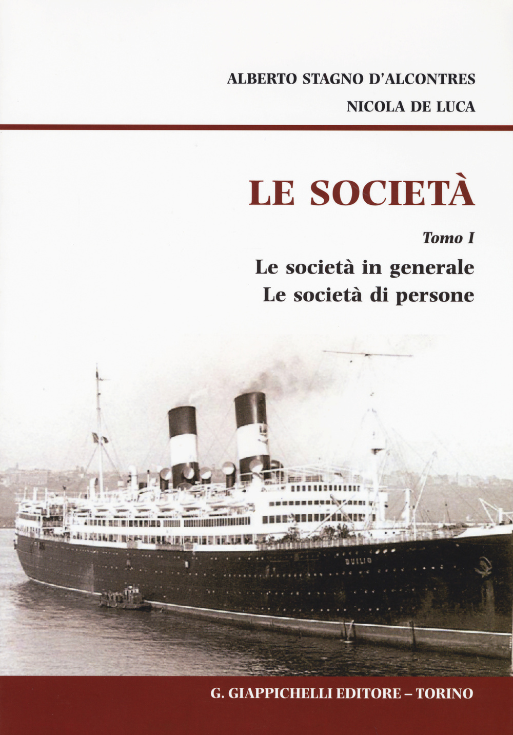 Le società. Vol. 1: Le società in generale. Le società di persone