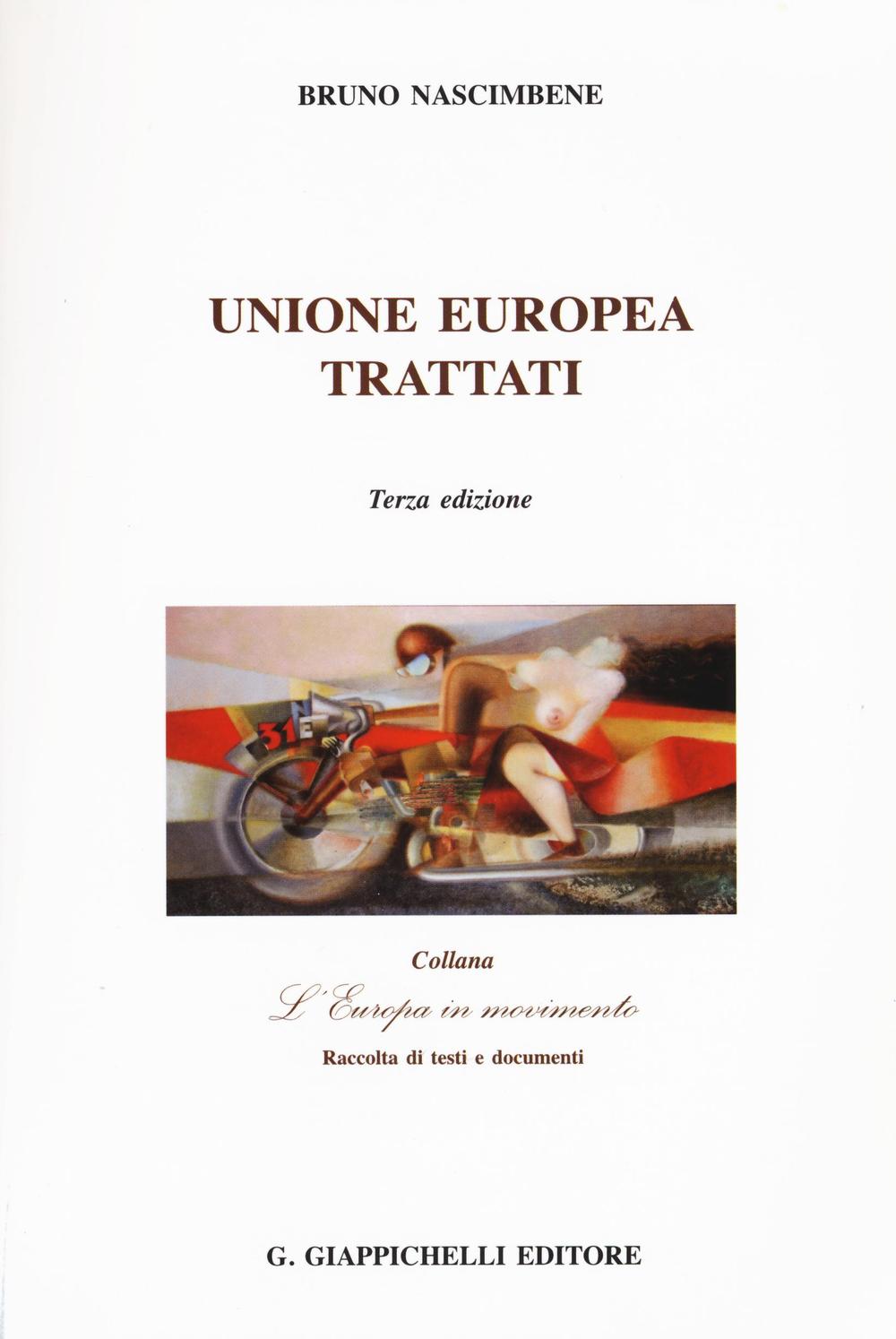 Unione Europea. Trattati
