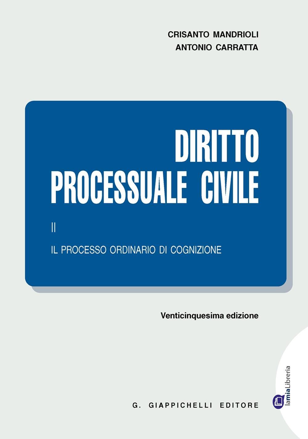 Diritto processuale civile. Vol. 2: Il processo ordinario di cognizione
