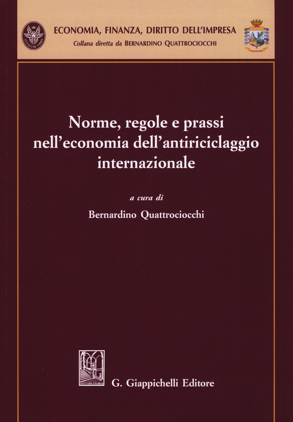 Norme, regole e prassi nell’economia dell’antiriciclaggio internazionale