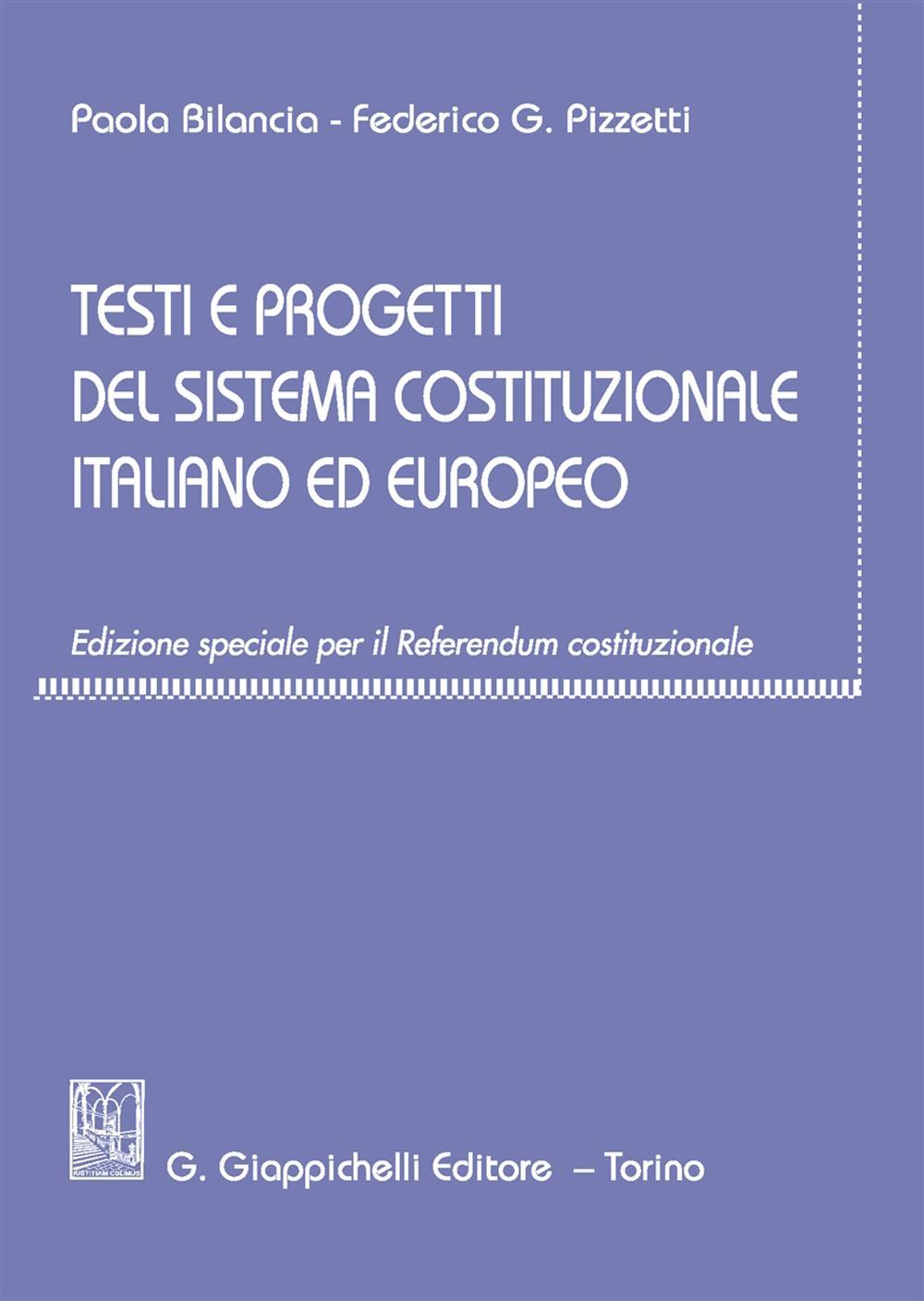 Testi e progetti del sistema costituzionale italiano ed europeo
