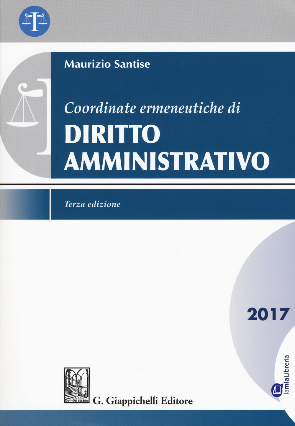 Coordinate ermeneutiche di diritto amministrativo