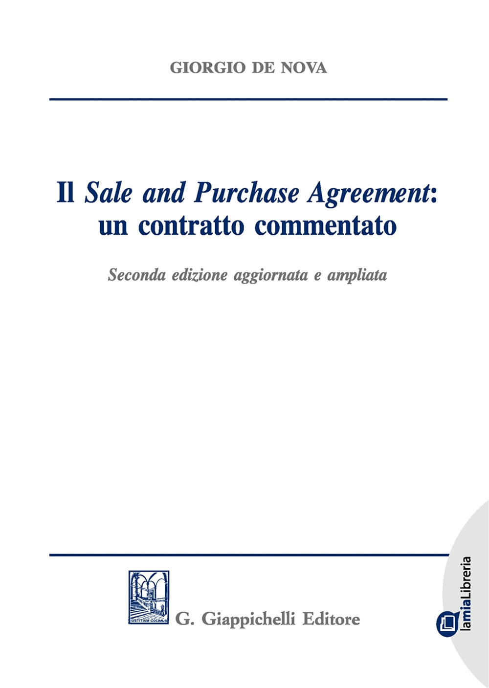 Il «sale and purchase agreement»: un contratto commentato