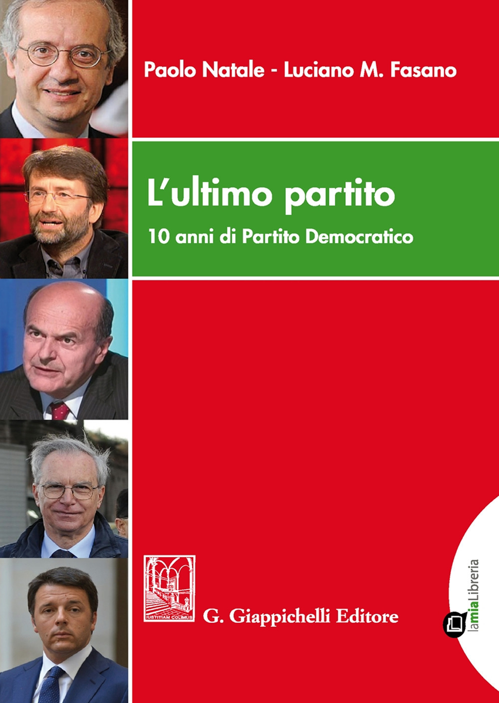 L'ultimo partito. 10 anni di Partito Democratico