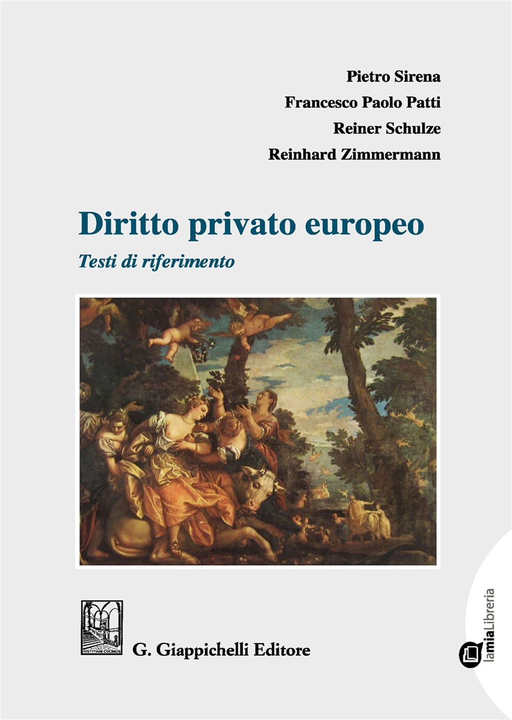 Diritto privato europeo. Testi di riferimento
