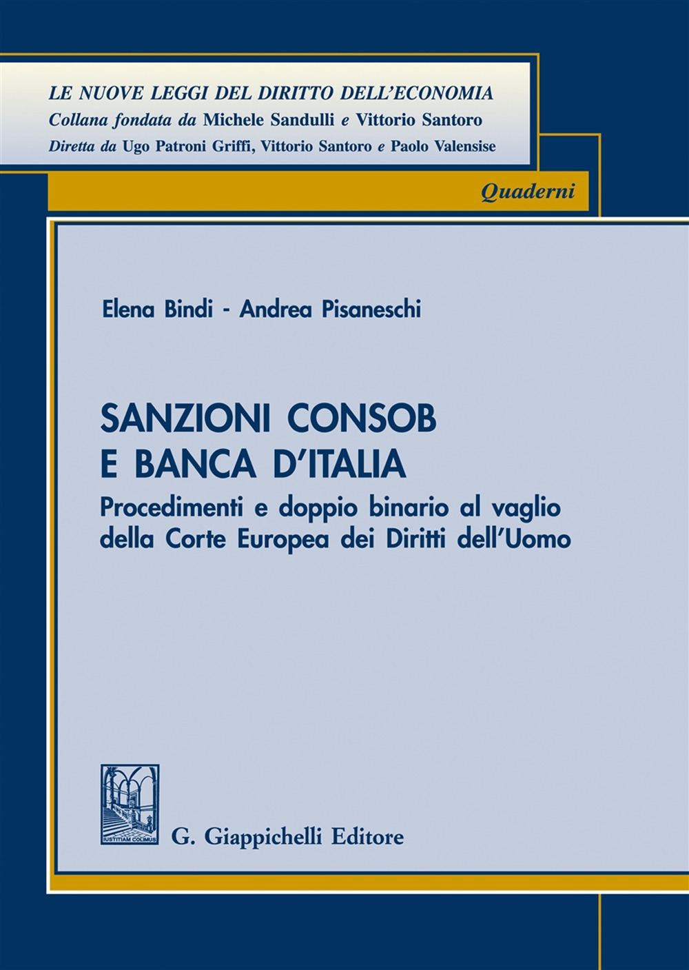 Sanzioni Consob e Banca d’Italia. Procedimenti e doppio binario al vaglio della Corte europea dei diritti dell'uomo