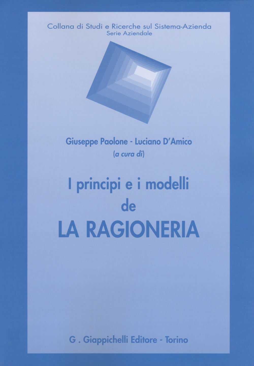 I principi e i modelli de la ragioneria