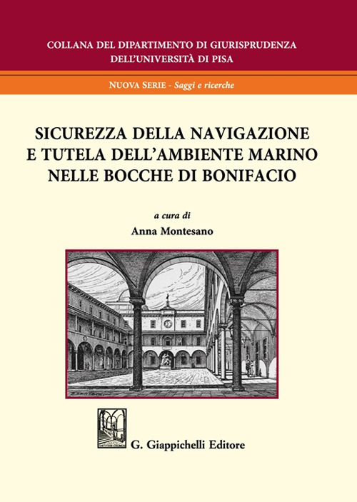 Sicurezza della navigazione e tutela dell’ambiente marino nelle Bocche di Bonifacio