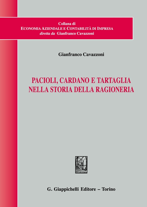 Pacioli, Cardano e Tartaglia nella storia della ragioneria