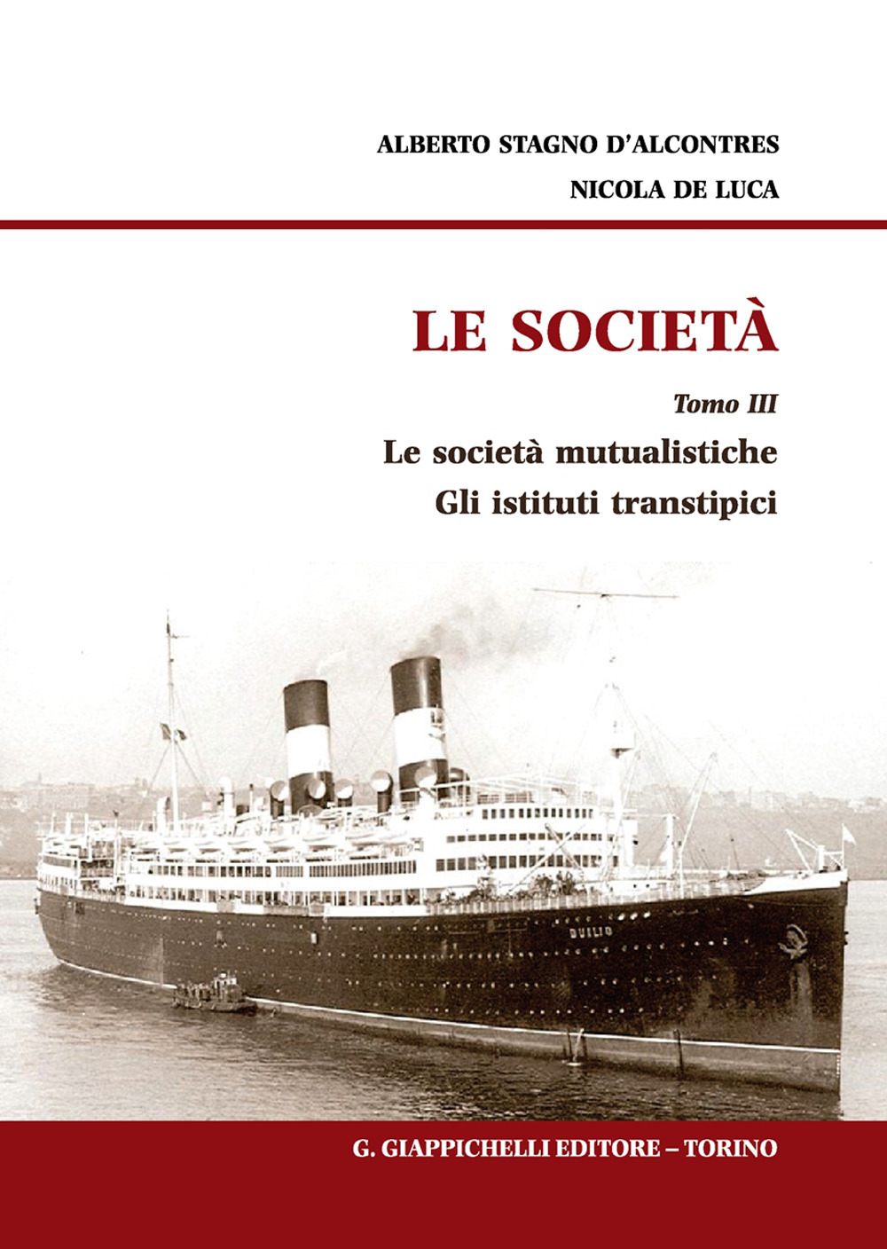 Le società. Vol. 3: Le società mutualistiche. Gli istituti transtipici
