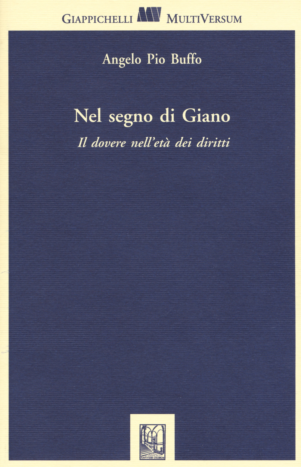 Nel segno di Giano. Il dovere nell’età dei diritti