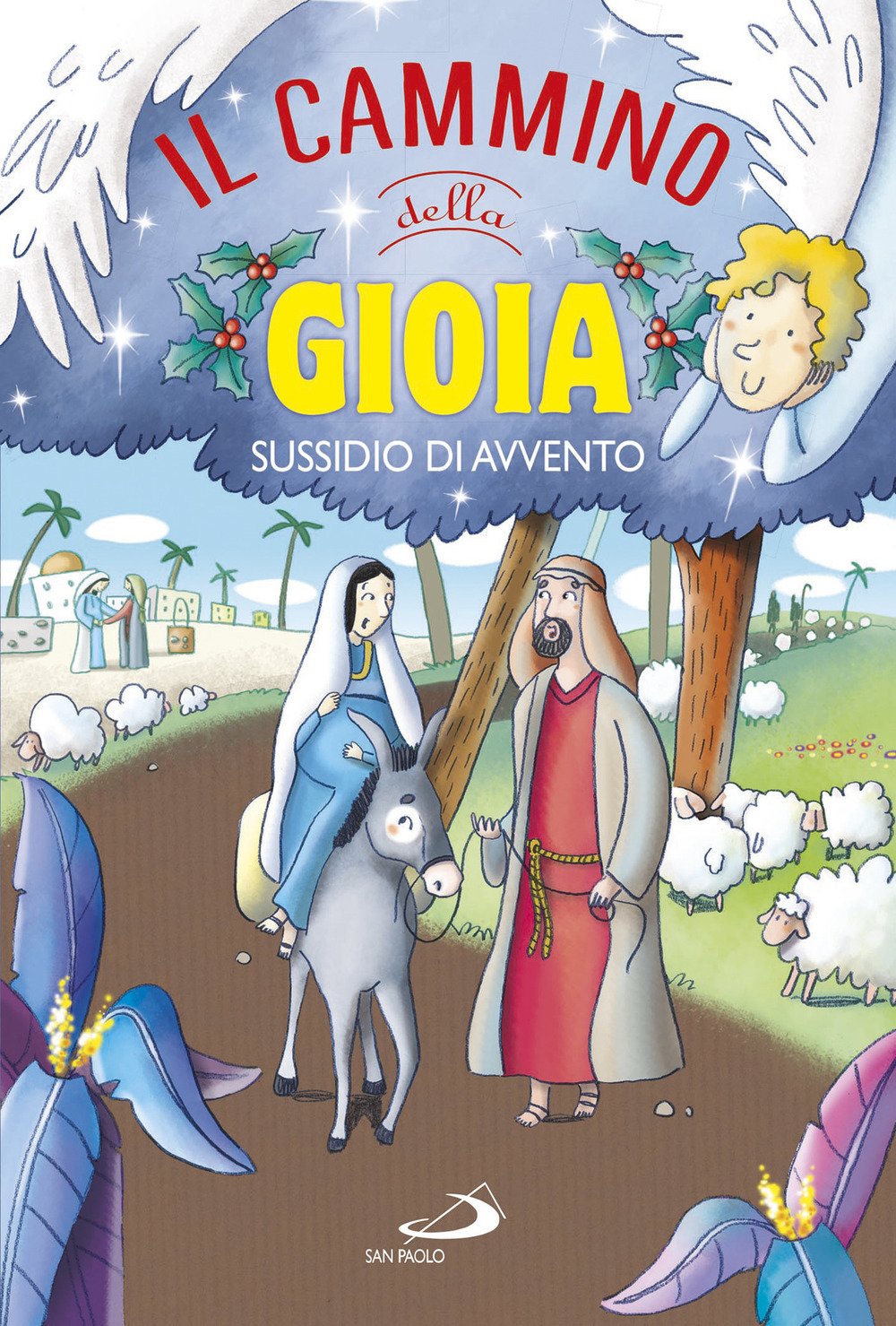 Il cammino della gioia. Sussidio di Avvento