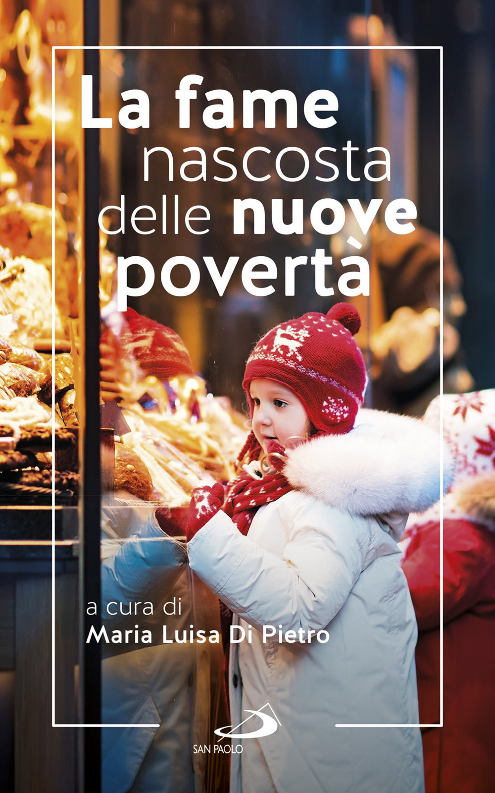 La fame nascosta delle nuove povertà