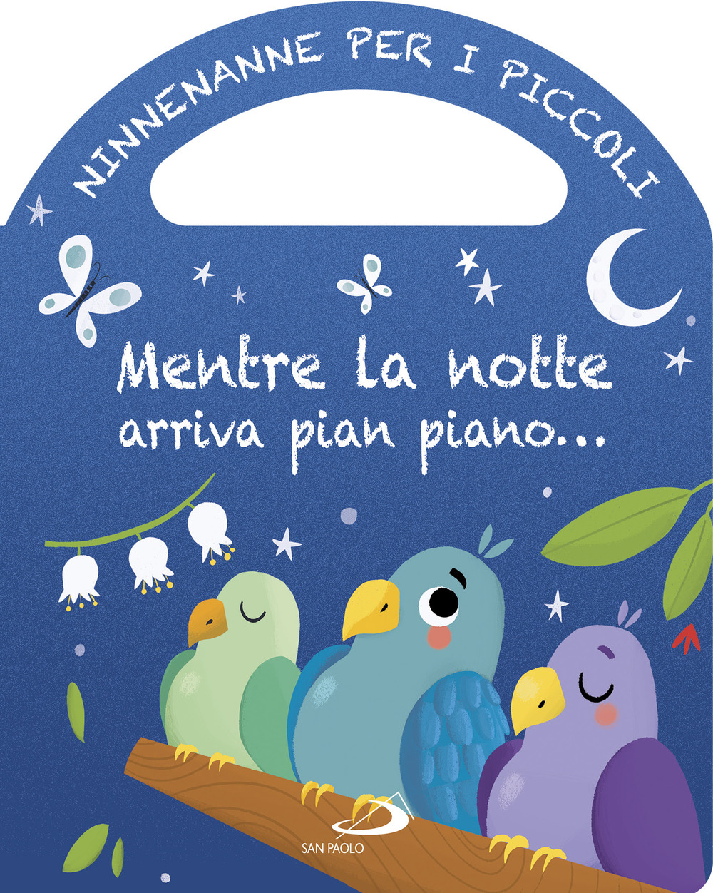 Mentre la notte arriva pian piano... Ninnenanne per i piccoli