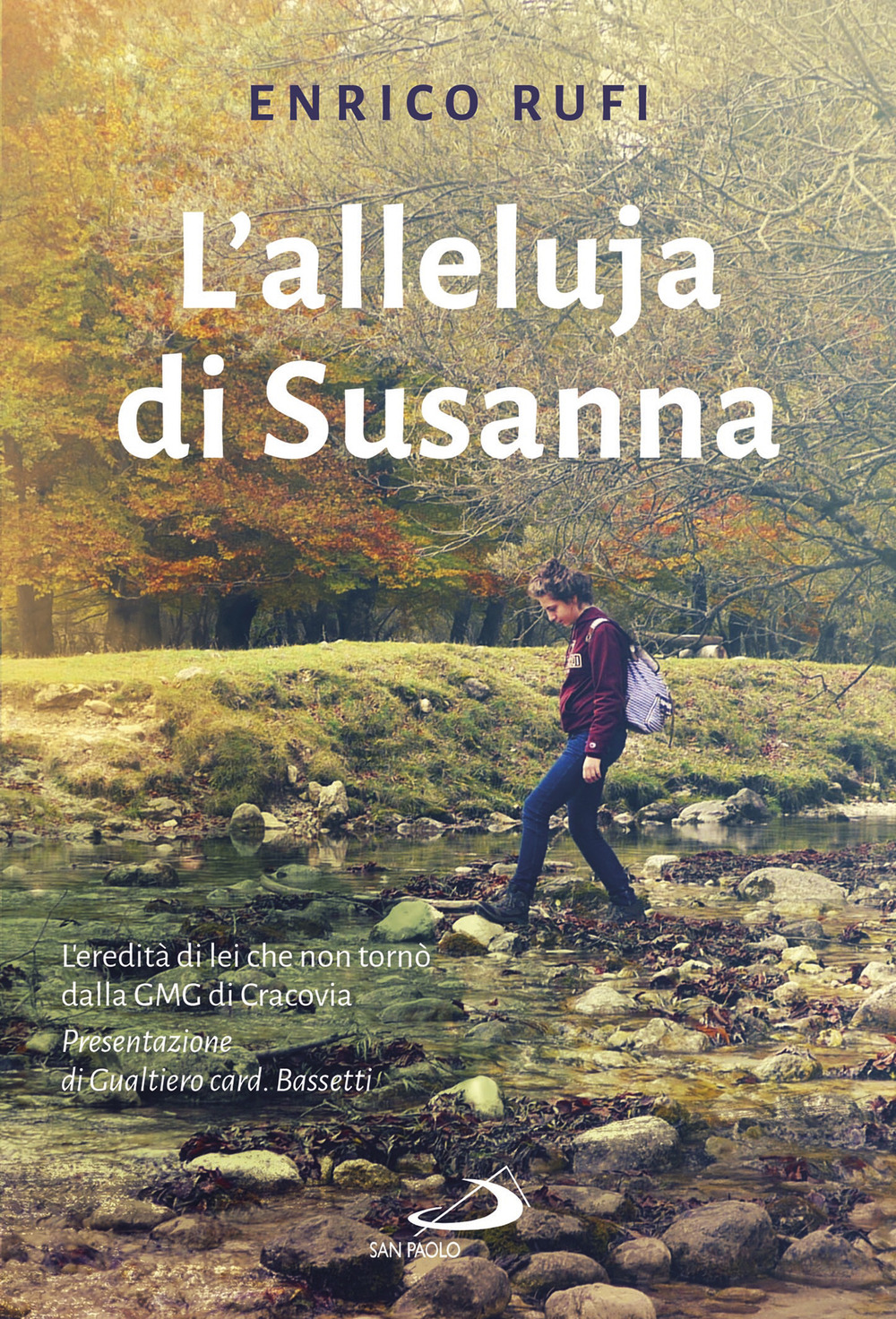 L'Alleluja di Susanna. L'eredità di lei che non tornò dalla GMG di Cracovia