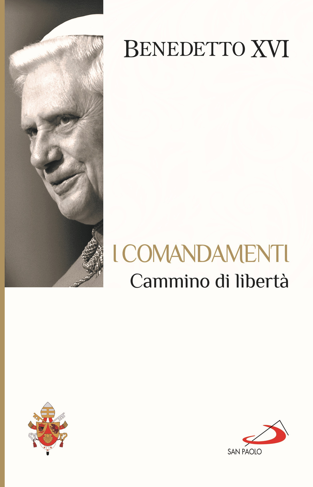 I Comandamenti. Cammino di libertà