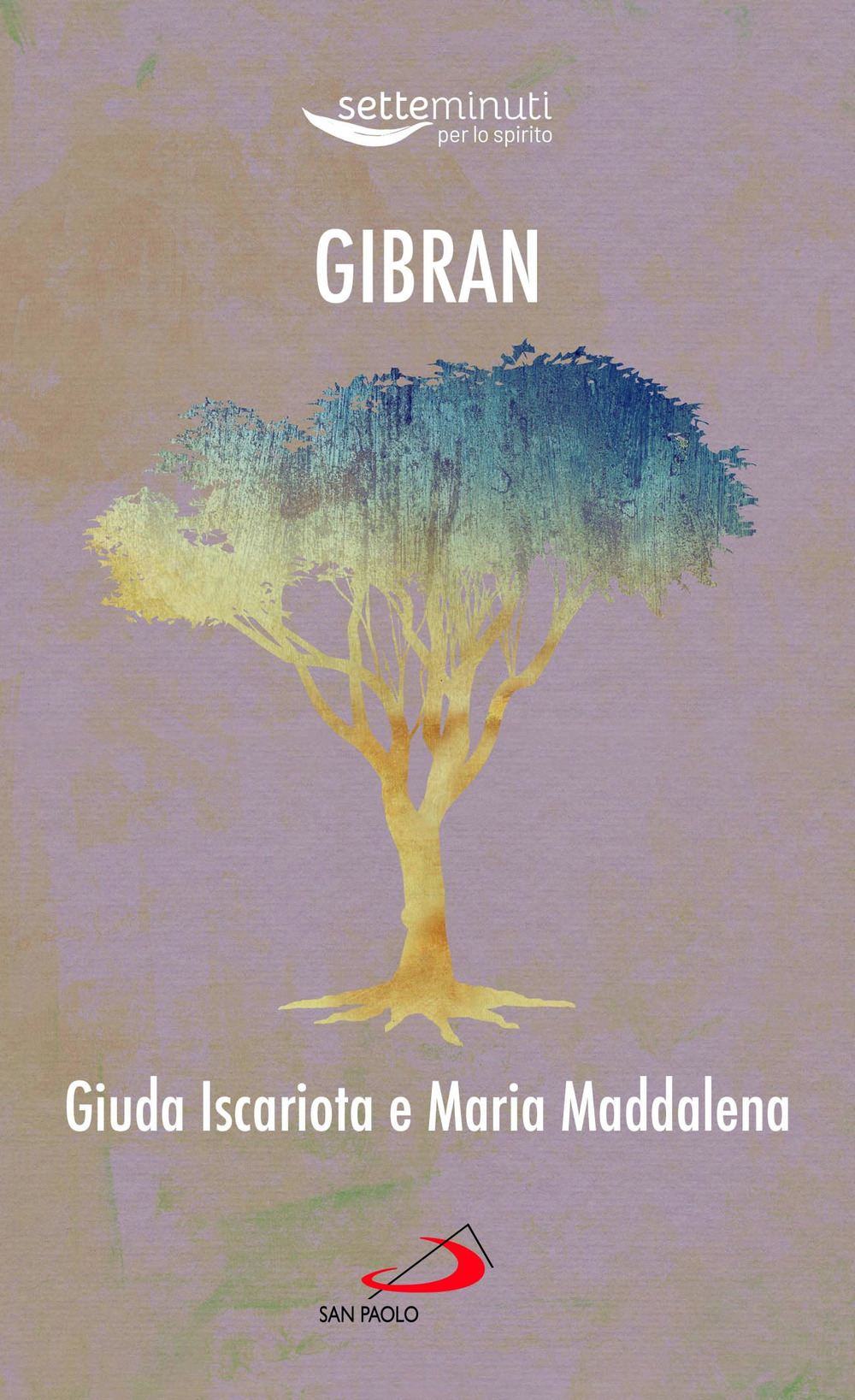 Giuda Iscariota e Maria Maddalena