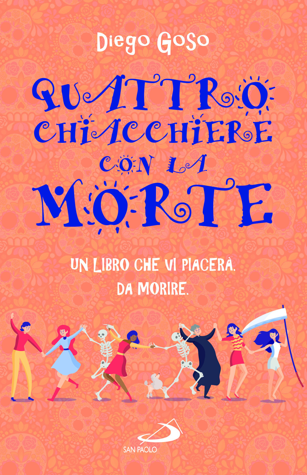 Quattro chiacchiere con la Morte. Un libro che vi piacerà. Da morire