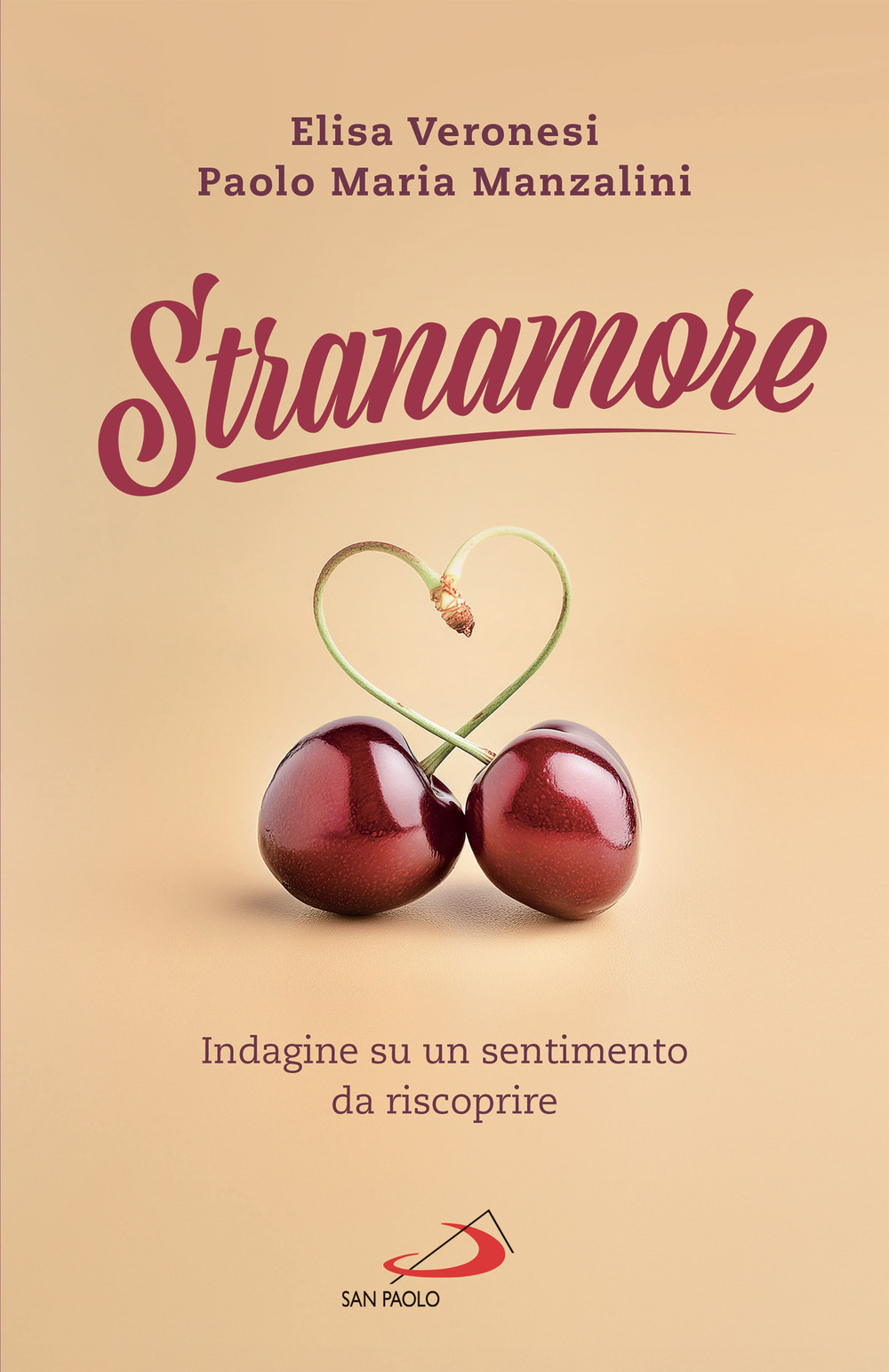 Stranamore. Indagine su un sentimento da riscoprire