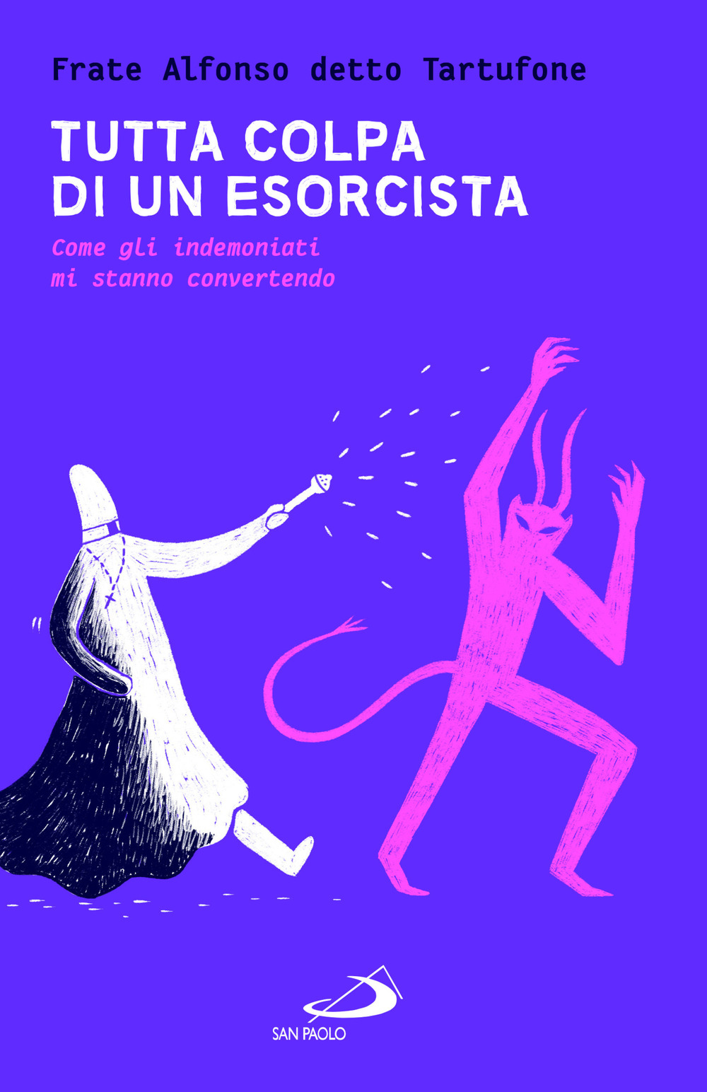 Tutta colpa di un esorcista. Come gli indemoniati mi stanno convertendo