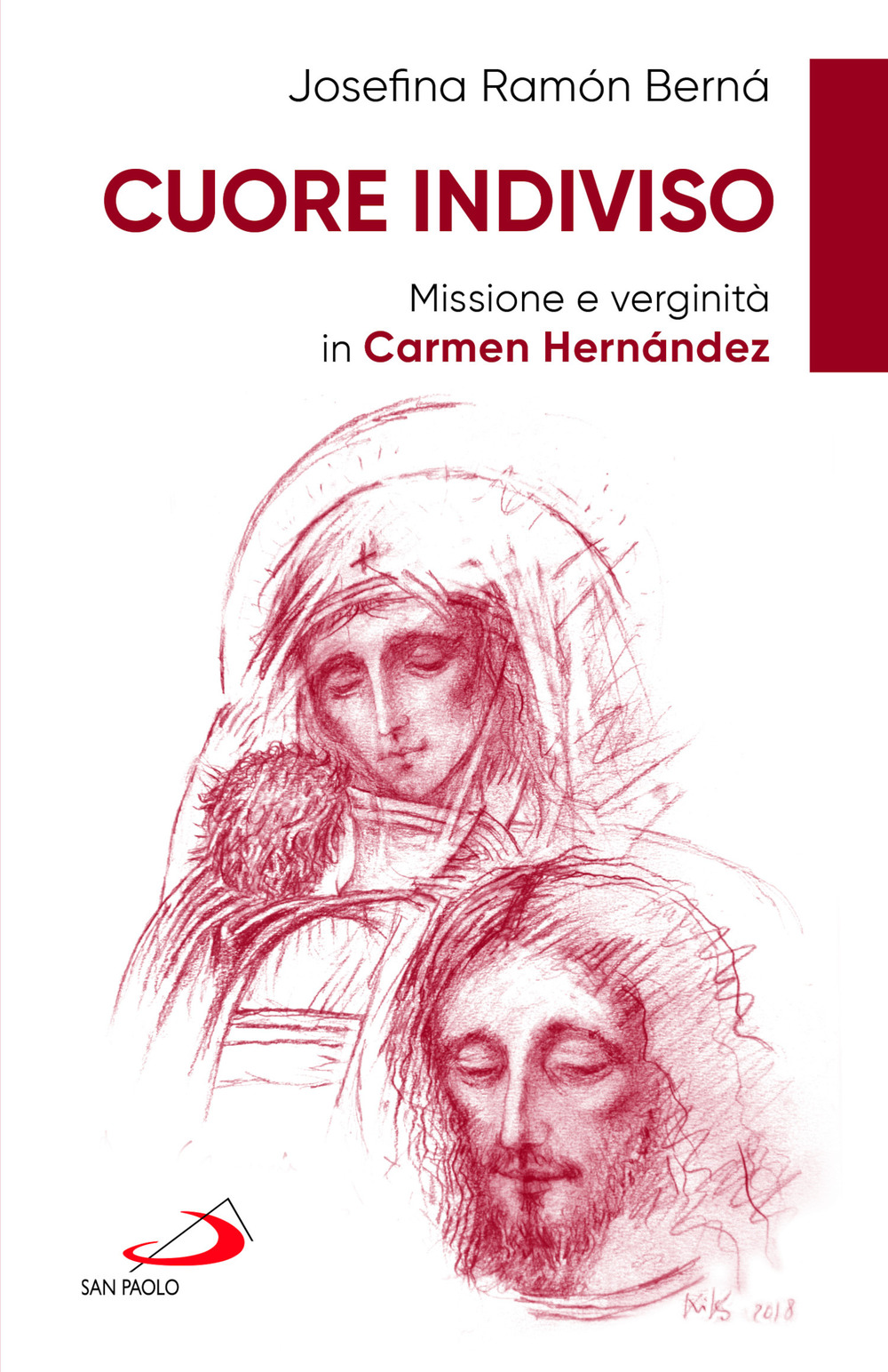 Cuore indiviso. Missione e verginità in Carmen Hernández