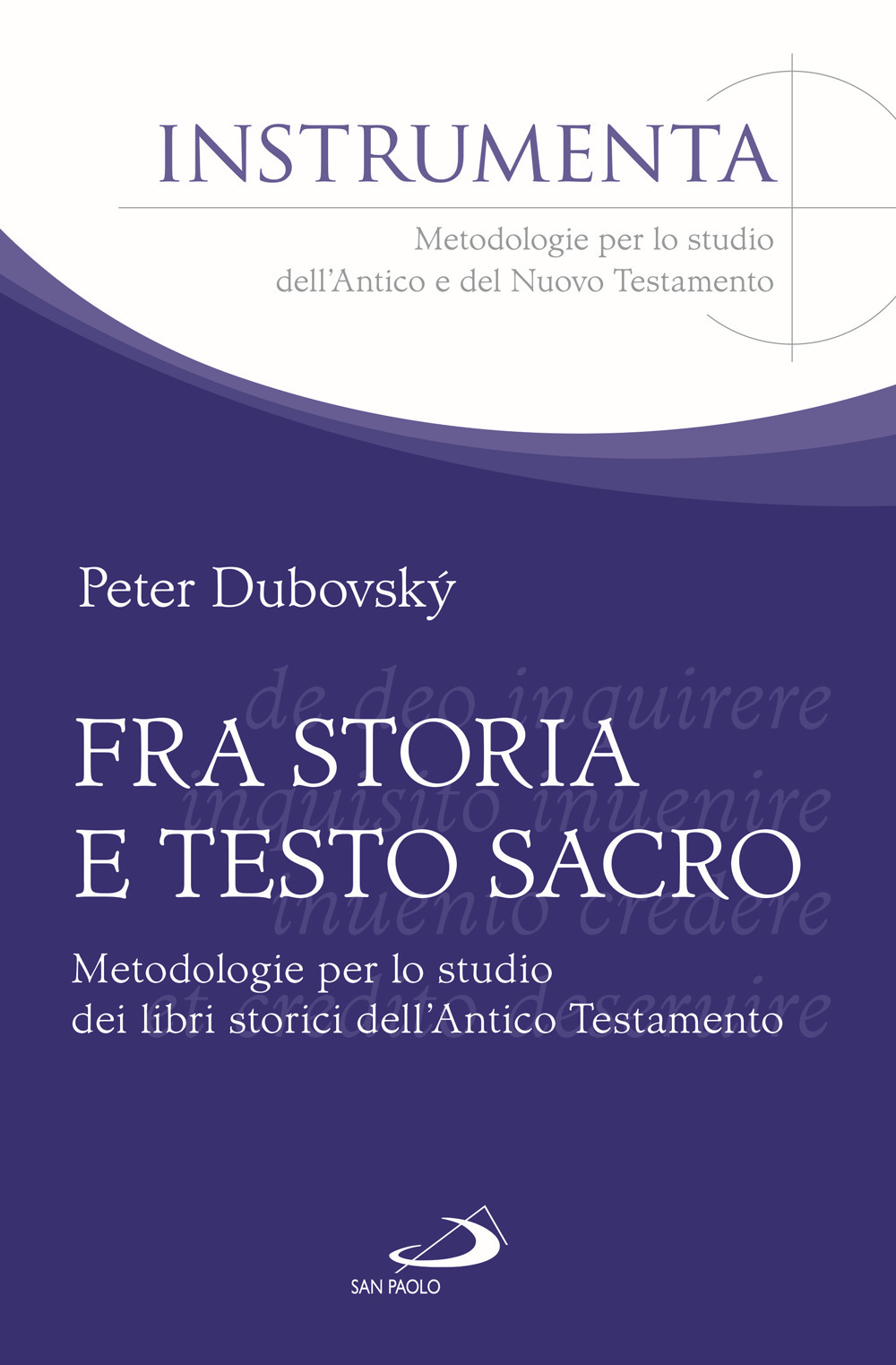 Fra storia e testo sacro. Metodologie per lo studio dei libri storici dell'Antico Testamento