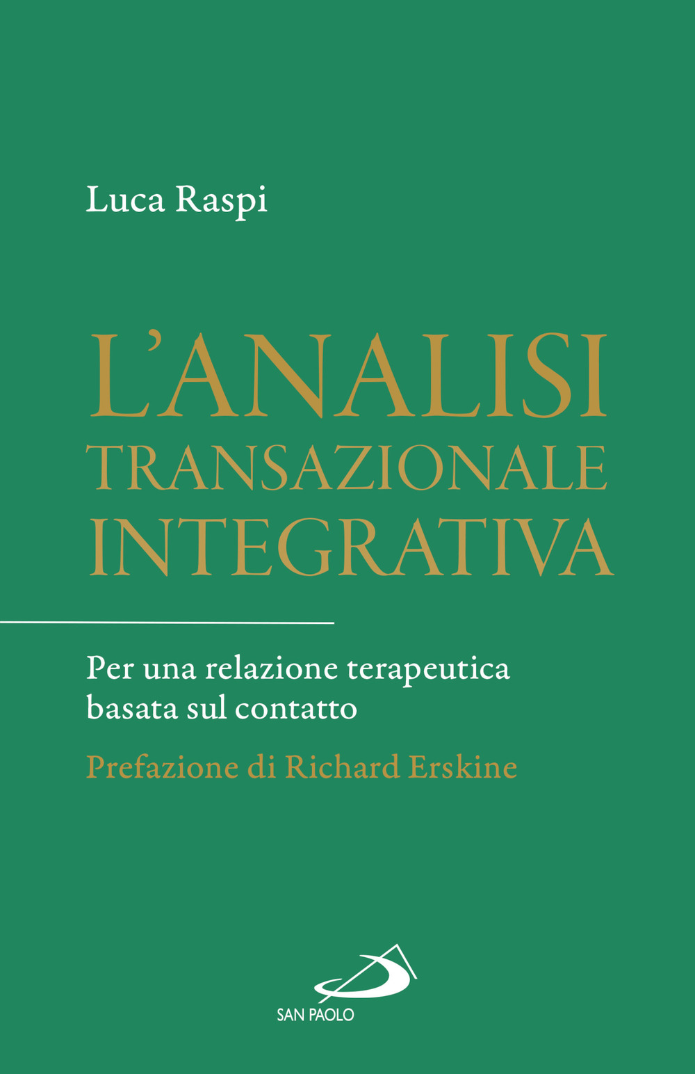 L'analisi transazionale integrativa. Per una relazione terapeutica basata sul contatto