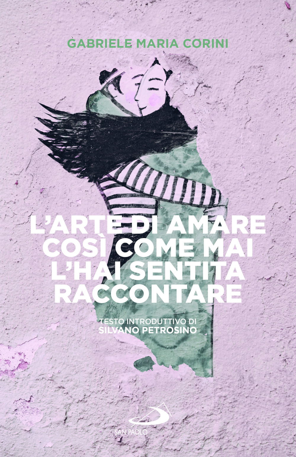 L'arte di amare come mai l'hai sentita raccontare