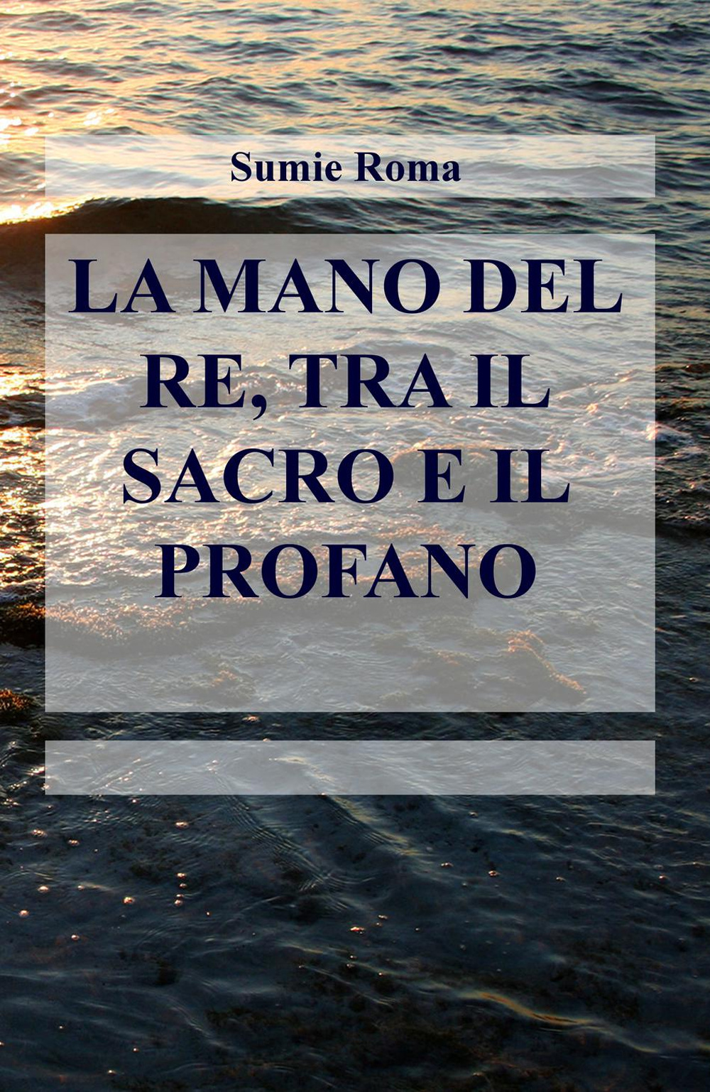 La mano del re, tra il sacro e il profano