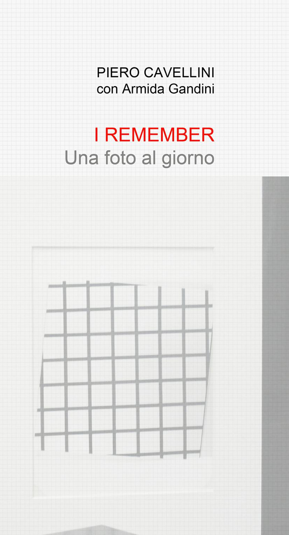 I remember. Una foto al giorno