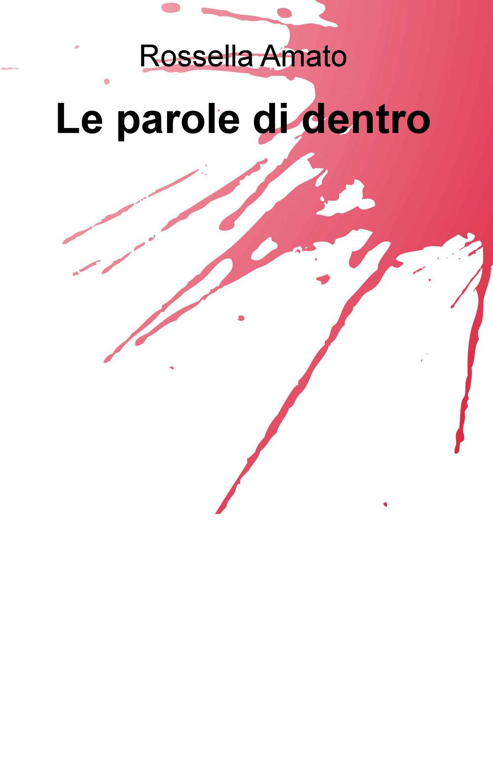 Le parole di dentro
