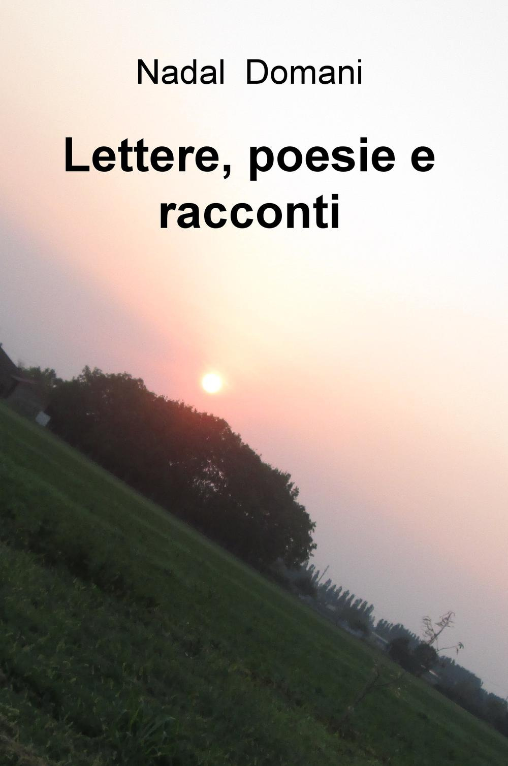 Lettere, poesie e racconti