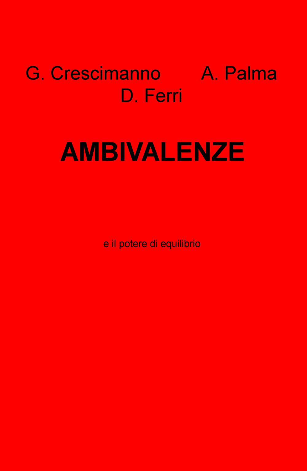 Ambivalenze e il potere di equilibrio