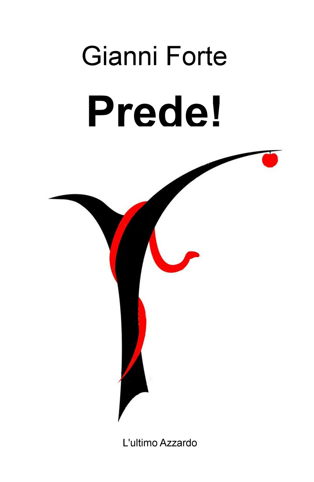 Prede! L'ultimo azzardo