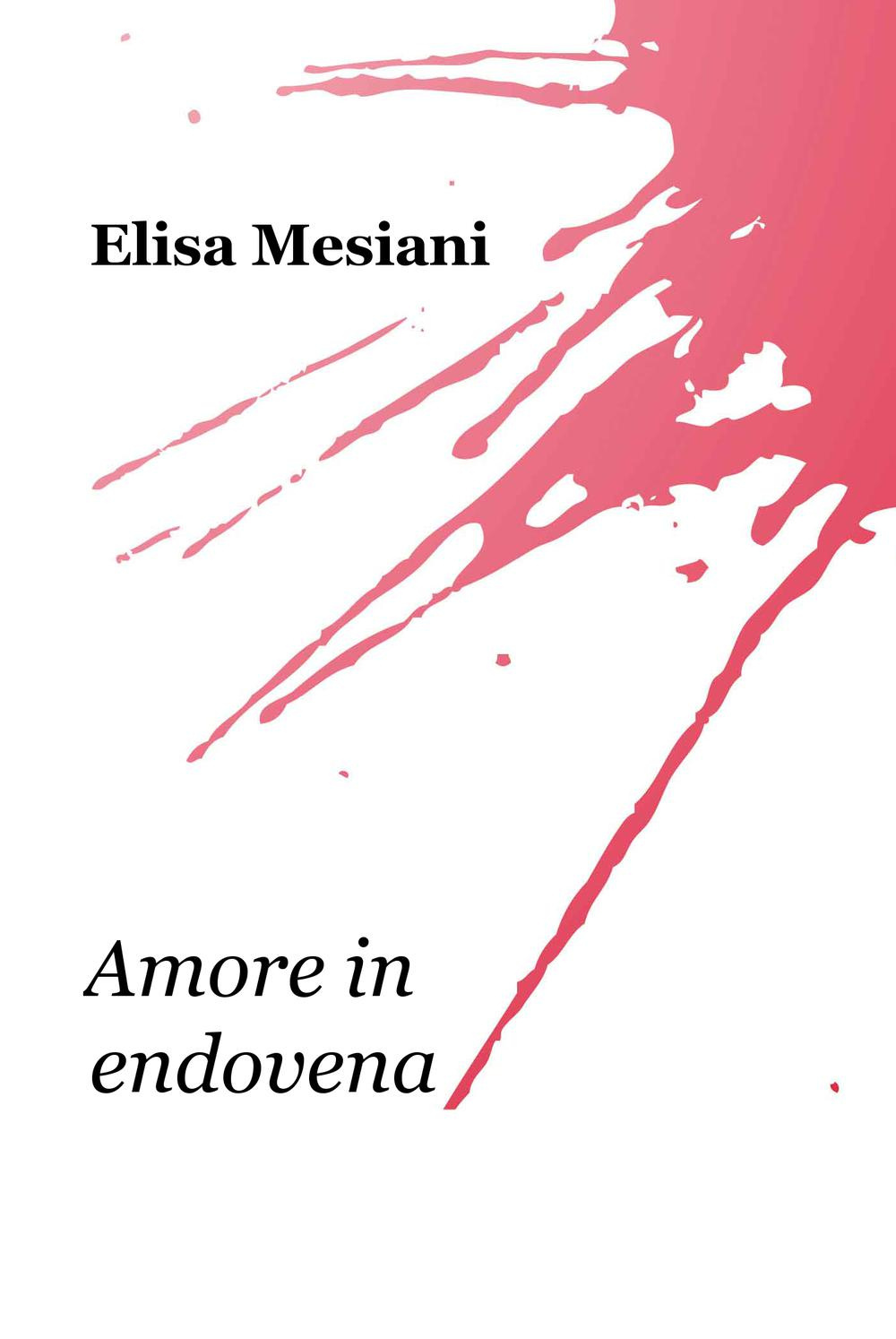 Amore in endovena