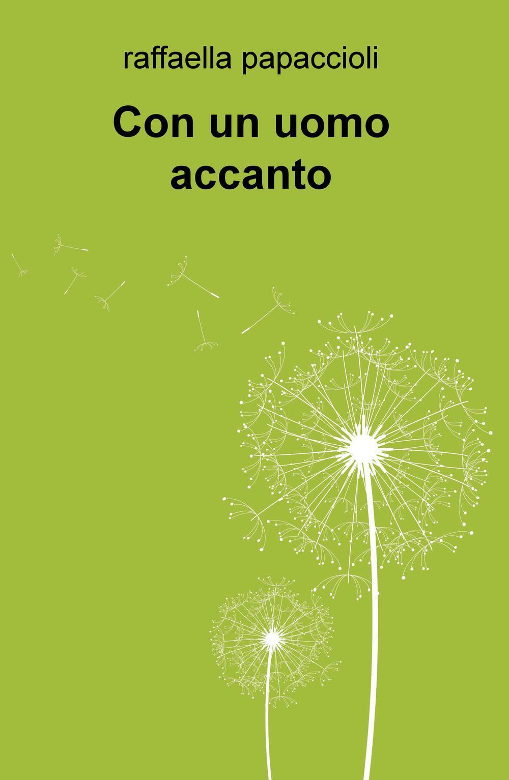Con un uomo accanto