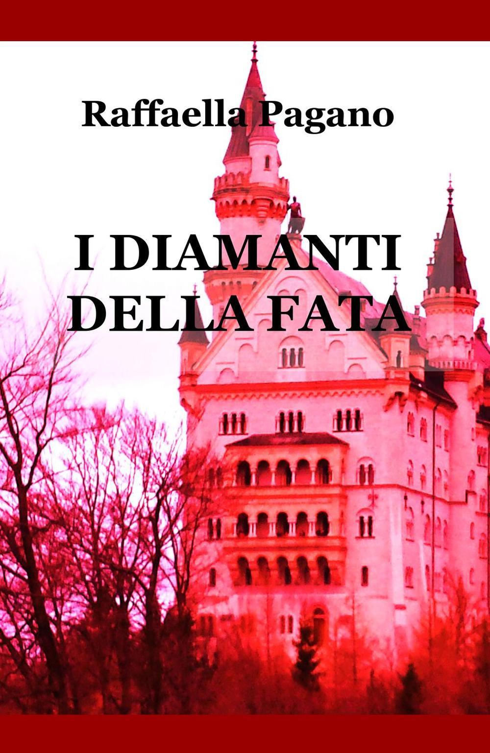 I diamanti della fata