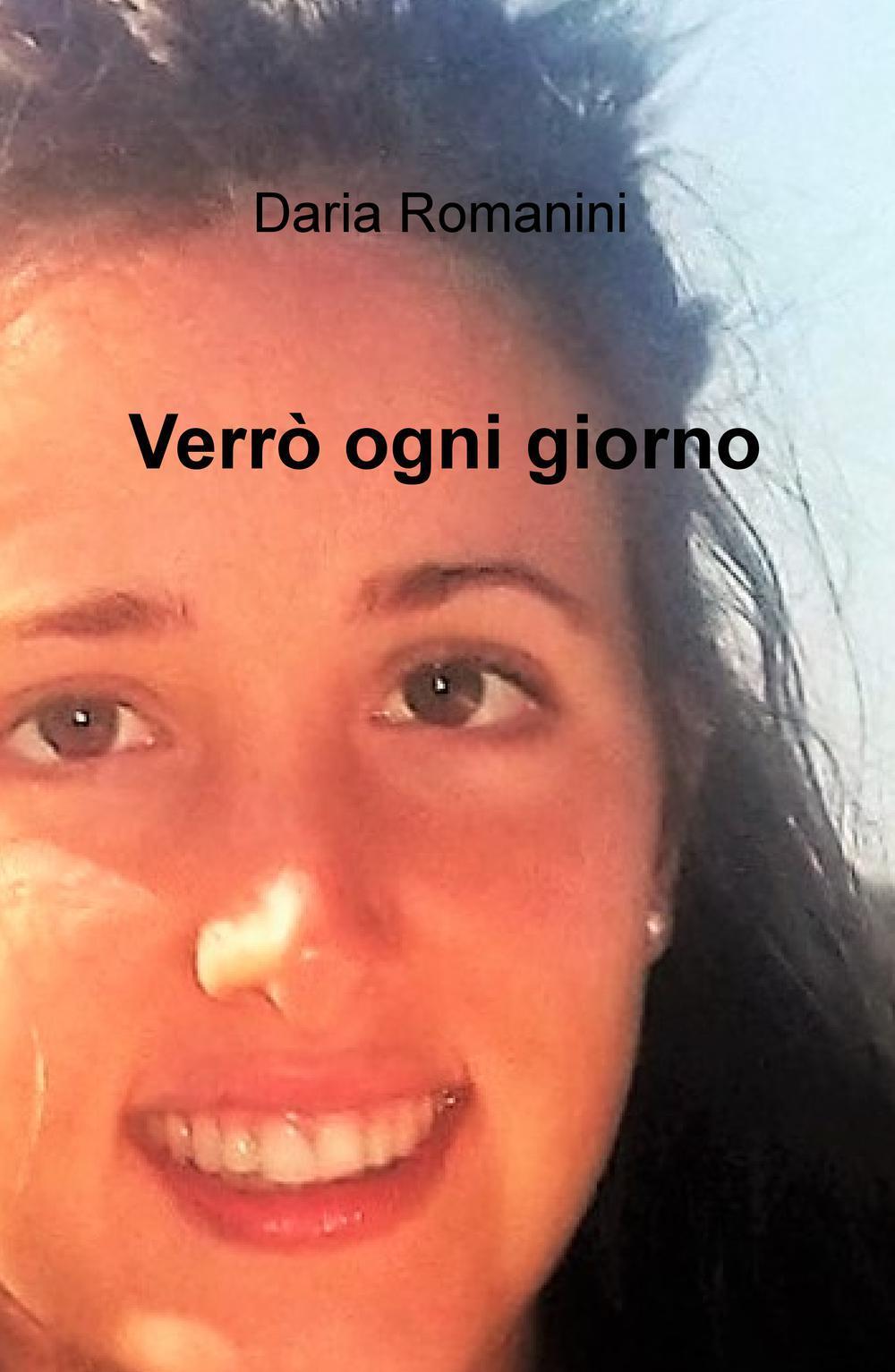 Verrò ogni giorno
