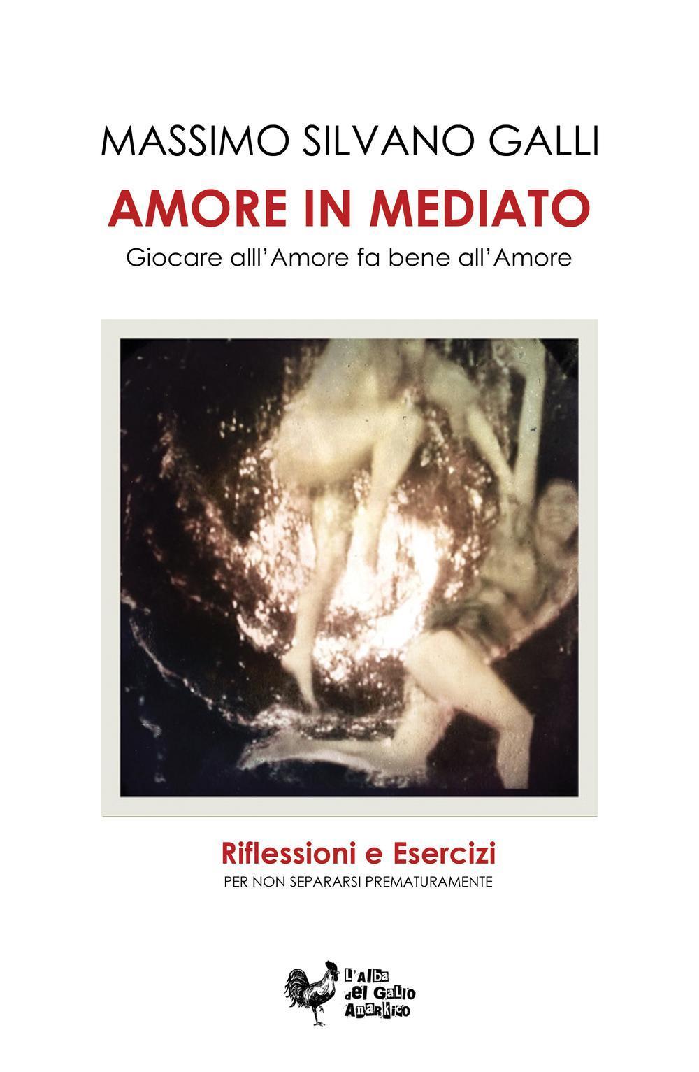 Amore in mediato. Giocare all'amore fa bene all'amore