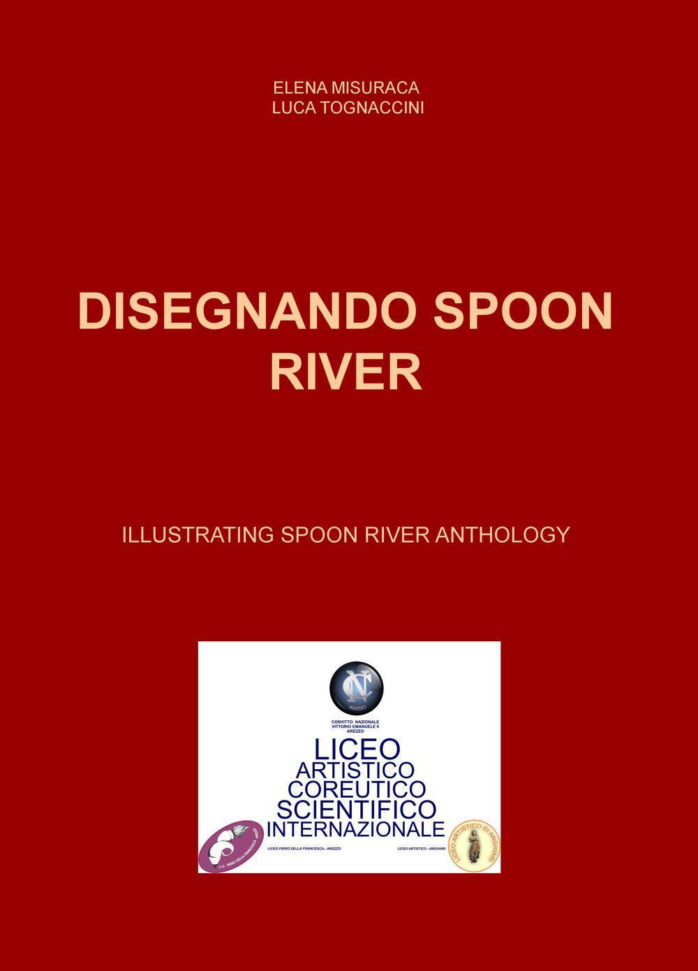Disegnando Spoon River-Illustrating Spoon River anthology